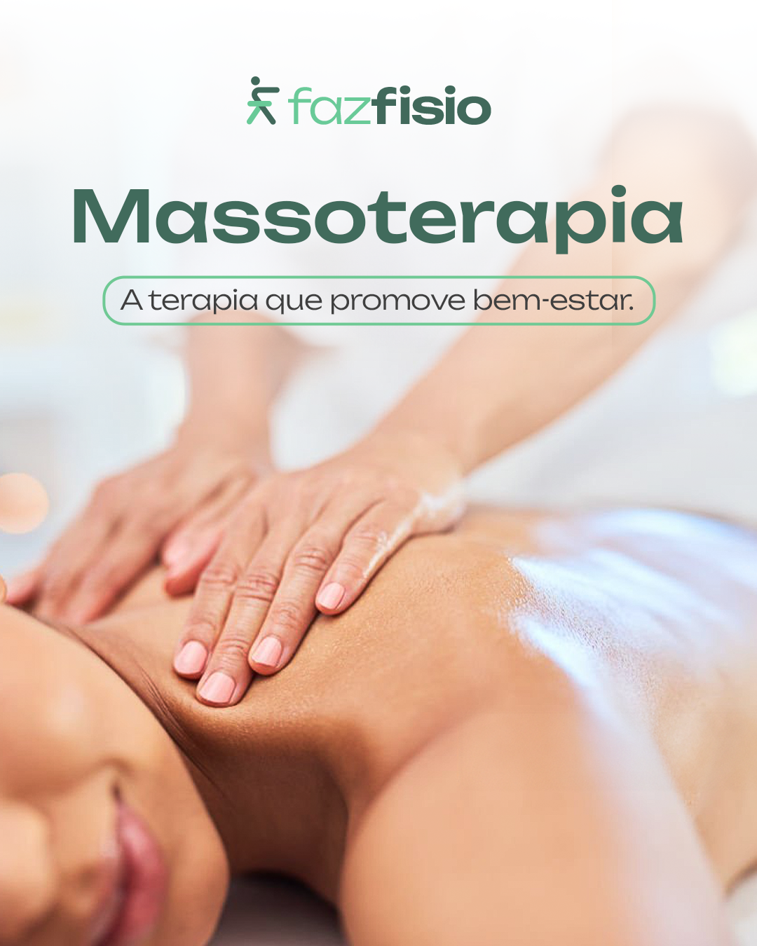 Massoterapia: A terapia que promove bem-estar.