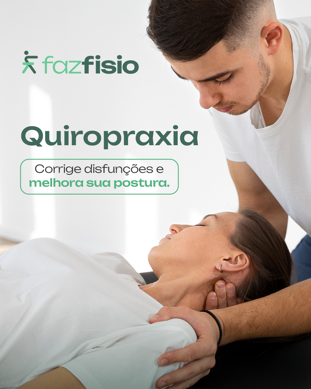 Quiropraxia: Corrige disfunções e melhora sua postura.
