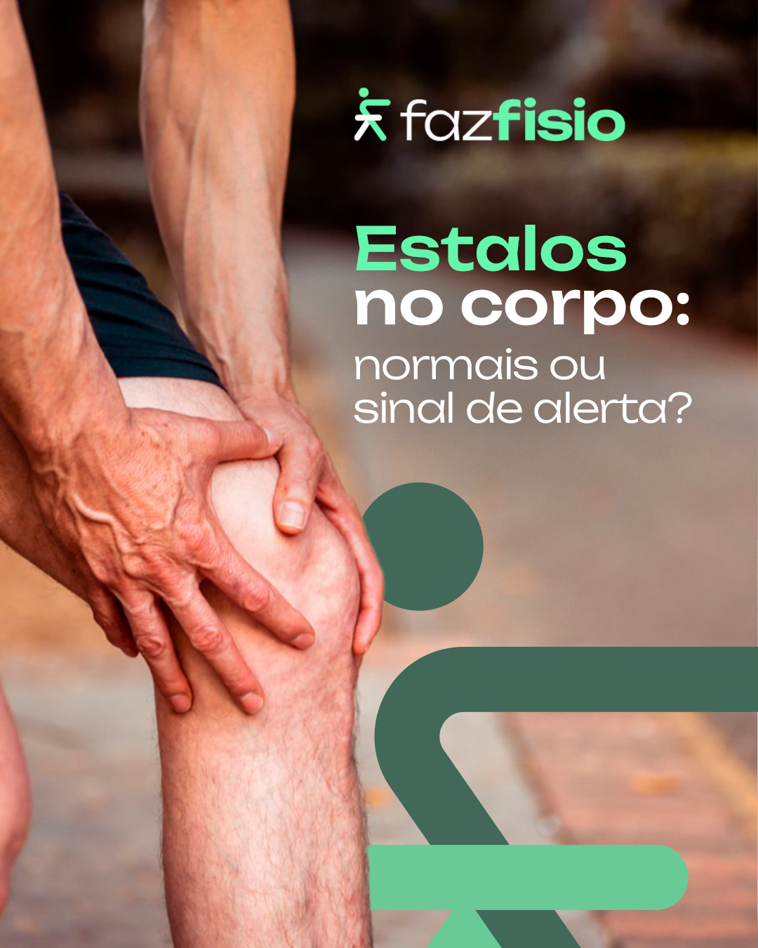 Estalos no corpo: normais ou sinal de alerta?